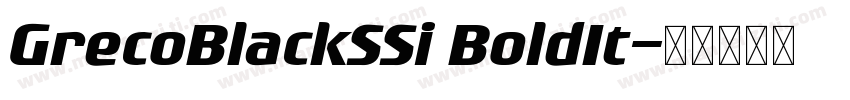 GrecoBlackSSi BoldIt字体转换
